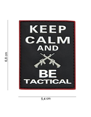 Keep calm and BE tactical PVC Rubber Patch (black)