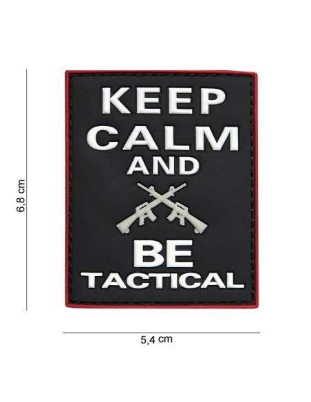 Keep calm and BE tactical PVC Rubber Patch (black)